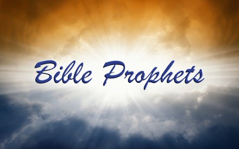 7 More Prophets in the Bible