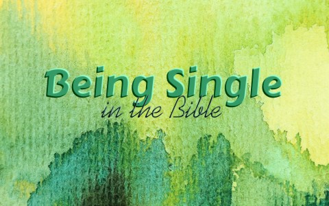 What Does The Bible Say About Being Single