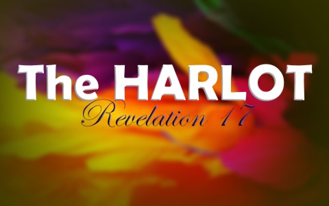 Who Is The Harlot Mentioned in Revelation 17