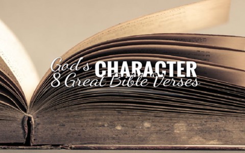 8 great bible verses about gods character