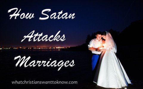 How Does Satan Try To Attack Marriages