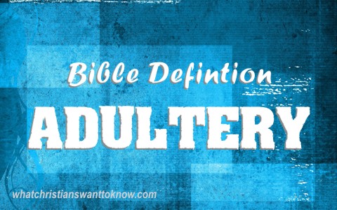 What Is The Biblical Definition Of Adultery