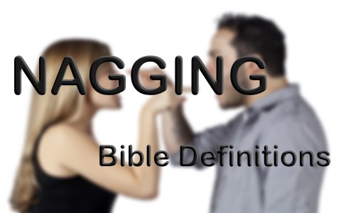 What Does The Bible Say About Nagging