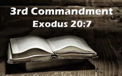 What Is The 3rd Commandment In The Bible