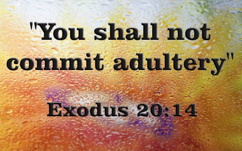 What Is The 7th Seventh Commandment In The Bible