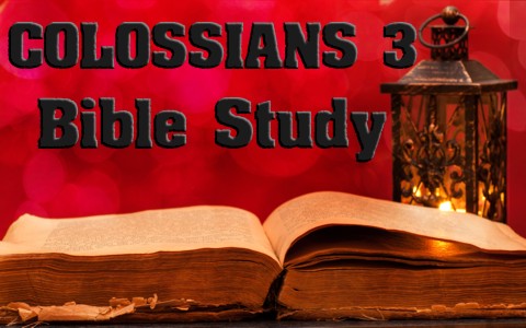 Colossians 3 Bible Study