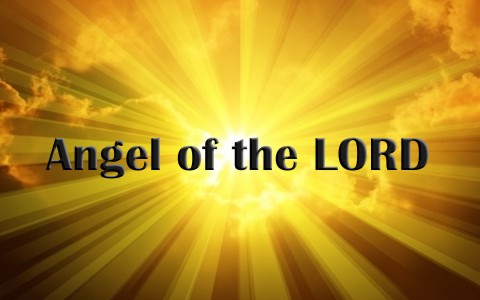 Who Was The Angel Of The Lord