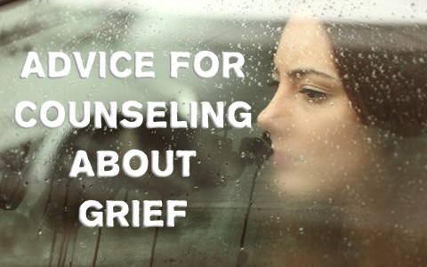 Great Bible Verses and Advice for Counseling About Grief