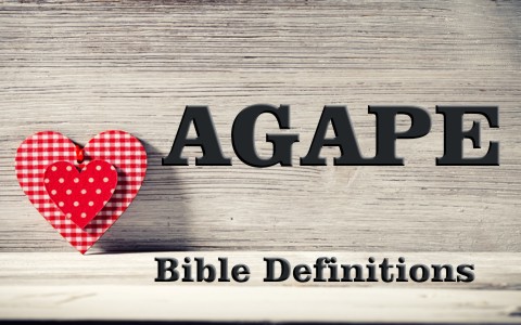 How does the bible define agape love