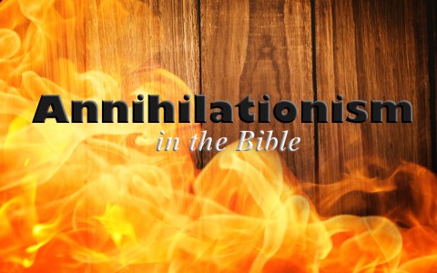 is annihilationism biblical
