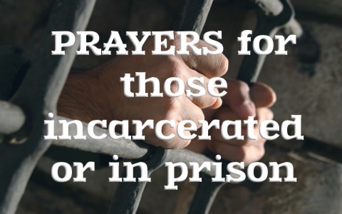 6-prayers-for-those-incarcerated-or-in-prison