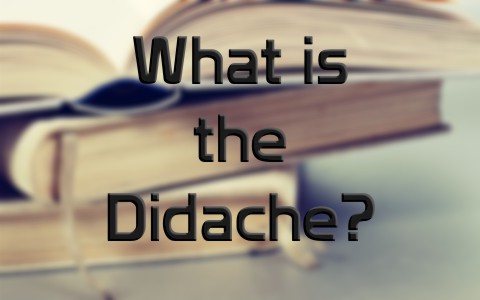 what-is-the-didache