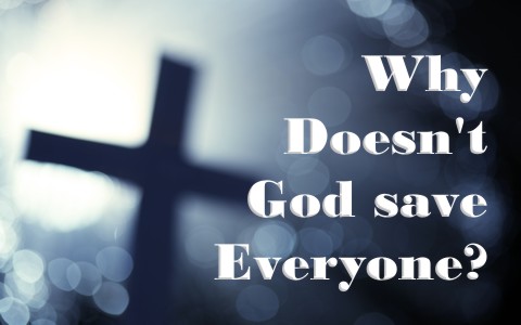 why-dosent-god-save-everyone